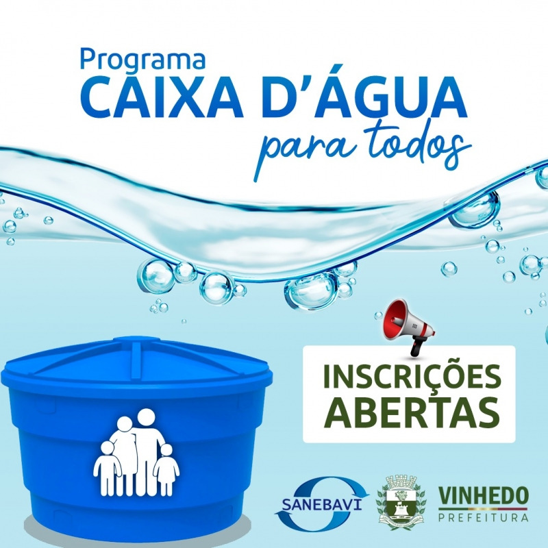 Programa Caixa D´Água para Todos está com inscrições abertas para famílias de baixa renda de Vinhedo